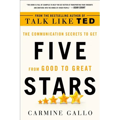 Five Stars: The Communication Secrets to Get from Good to Great - Paperback