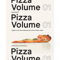 Pizza Volume 01: A Guide to Your Pizza-Making Journey and Other Outdoor Recipes - Hardcover