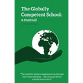The Globally Competent School: a manual - Paperback