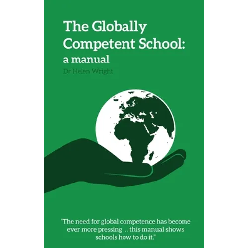 The Globally Competent School: a manual - Paperback