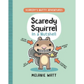 Scaredy Squirrel in a Nutshell: (A Graphic Novel) - Paperback