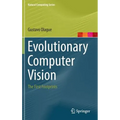 Evolutionary Computer Vision: The First Footprints - Hardcover