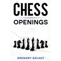 Chess Openings: A Beginner's Guide to Chess Openings - Paperback