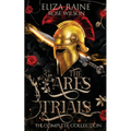 The Ares Trials: The Complete Collection - Paperback