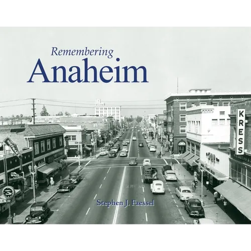Remembering Anaheim - Paperback