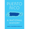 Puerto Rico: A National History - Hardcover