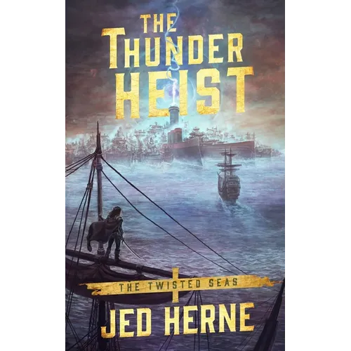 The Thunder Heist - Paperback