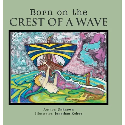 Born on the Crest of a Wave - Hardcover