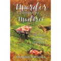 Murder Comes to Madtree: The Sixth Snoopypuss Mystery - Paperback