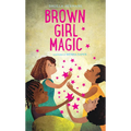 Brown Girl Magic - Hardcover
