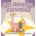 The Dinosaur Superstar - Paperback