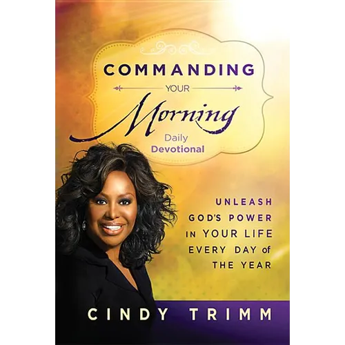 Commanding Your Morning Daily Devotional - Hardcover