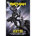 Batman Vol. 6: Abyss - Paperback