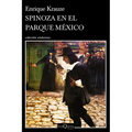 Spinoza En El Parque México - Paperback