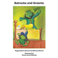 Batrocks and Greenie - Hardcover