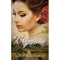 Brynnde: A Regency Romance - Paperback