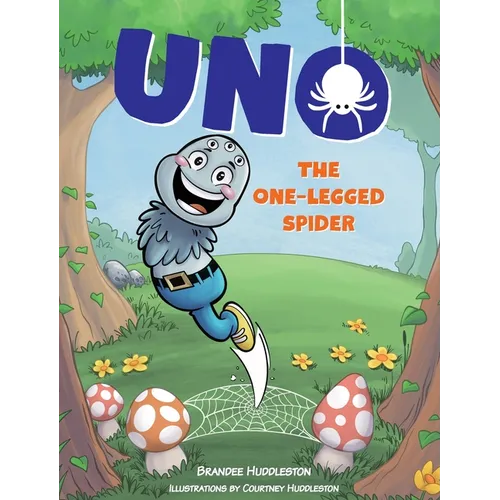 Uno the One-Legged Spider - Hardcover