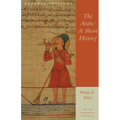 The Arabs: A Short History - Paperback