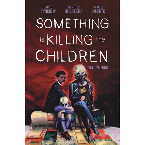 Something Is Killing the Children Vol. 4 - Paperback