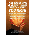 25 Direct Mail Success Secrets That Can Make You Rich - Paperback