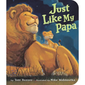 Just Like My Papa - Board Book