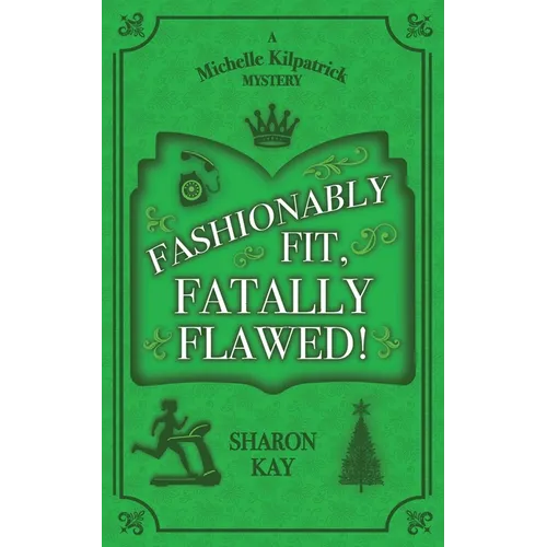 Fashionably Fit, Fatally Flawed