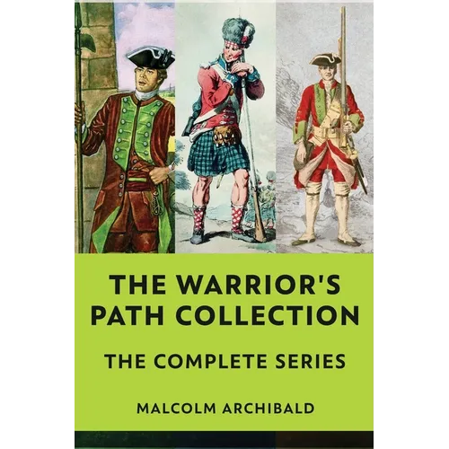 The Warrior's Path Collection: The Complete Series - Paperback