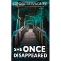 She Once Disappeared - Paperback