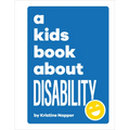 A Kids Book about Disability - Hardcover