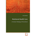 Relational Health Care - Paperback