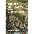 Biblical Animality after Jacques Derrida - Paperback