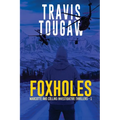 Foxholes - Paperback