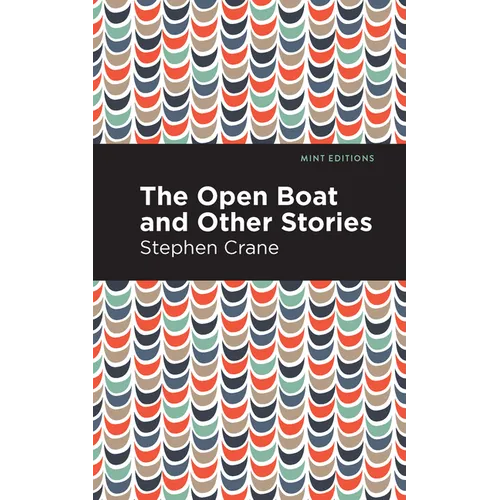 The Open Boat and Other Stories - Paperback