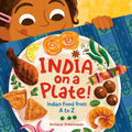 India on a Plate!: Indian Food from A to Z - Board Book