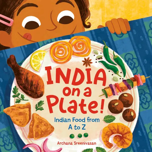 India on a Plate!: Indian Food from A to Z - Board Book