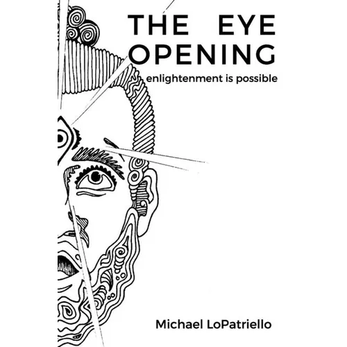 The Eye Opening: enlightenment is possible - Paperback
