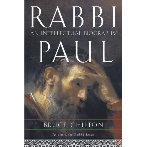 Rabbi Paul: An Intellectual Biography - Paperback