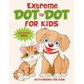 Extreme Dot to Dot for Kids Activity Book - Paperback
