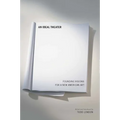 An Ideal Theater: Founding Visions for a New American Art - Paperback