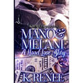 Mano & Melani- A Hood Love Story - Paperback
