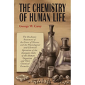 The Chemistry of Human Life - Paperback