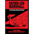 Hayden Jon Marshall: A Tommy Keane Novel - Hardcover
