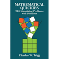 Mathematical Quickies: 270 Stimulating Problems with Solutions - Paperback