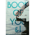 Book of You & I: When Two Souls Collide - Paperback