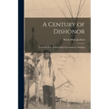 A Century of Dishonor: A Sketch of the United States Government's Dealings