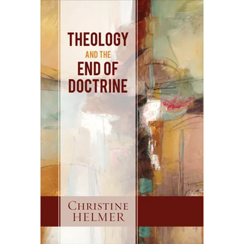 Theology and the End of Doctrine - Paperback