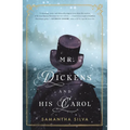 Mr. Dickens and His Carol - Paperback