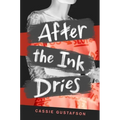 After the Ink Dries - Hardcover