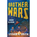 Brother Wars: Cabin Eleven - Hardcover