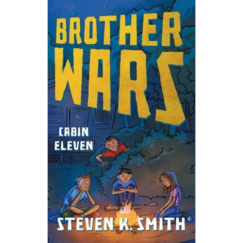 Brother Wars: Cabin Eleven - Hardcover